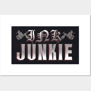 Ink Junkie Tattoo Addict Tattooed Gift Posters and Art